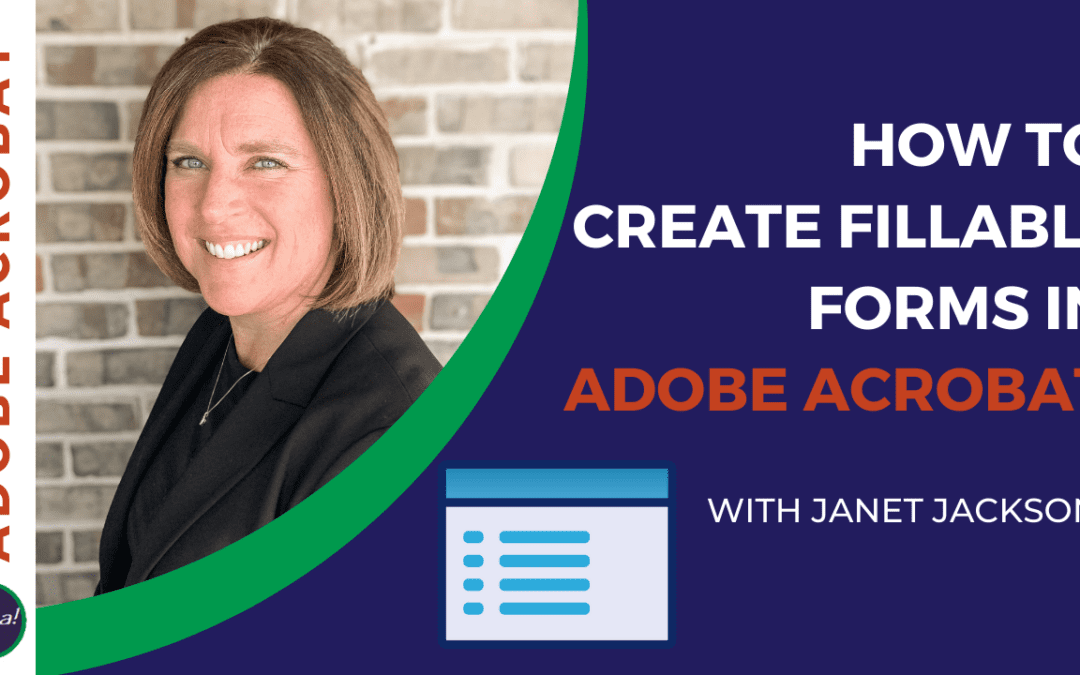 How to Create Fillable Forms in Adobe Acrobat DC